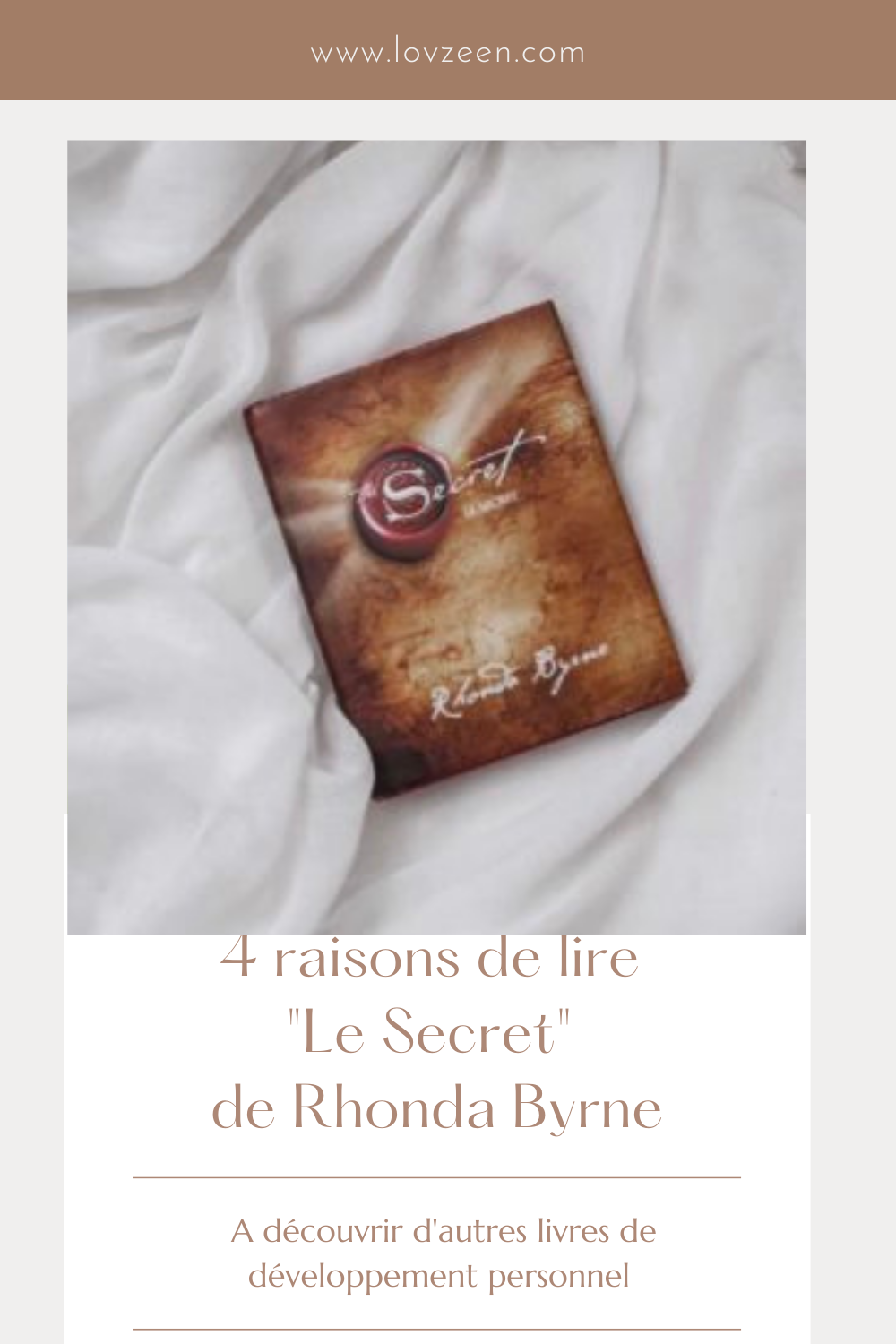 4 raisons de lire Le Secret de Rhonda Byrne